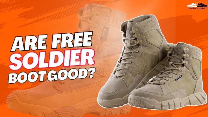 Are Free Soldier Boots Good